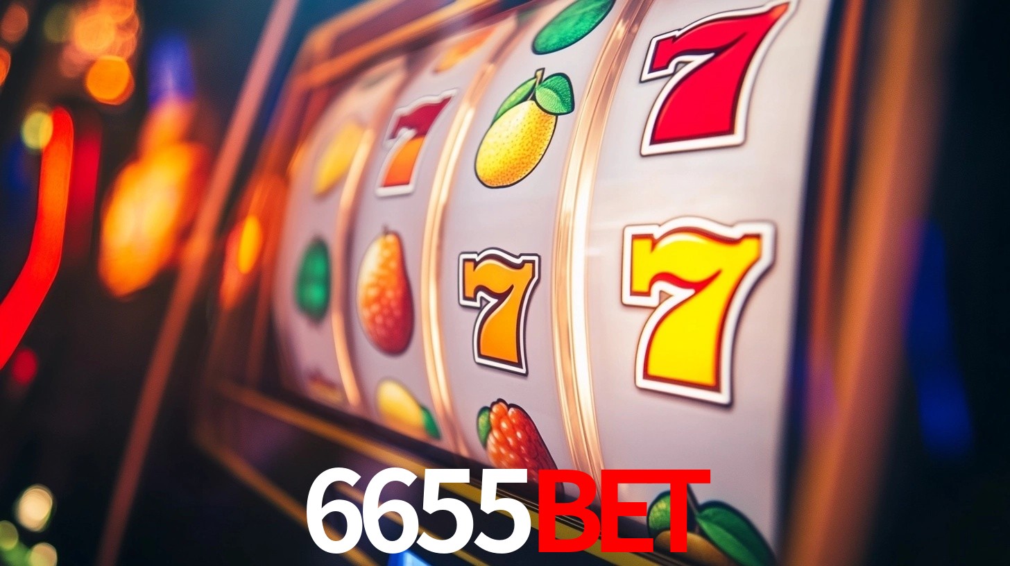 6655bet: Jogos de Caça-Níqueis-Altas Recompensas, Roleta-Velocidade, Blackjack-Desafios Máximos